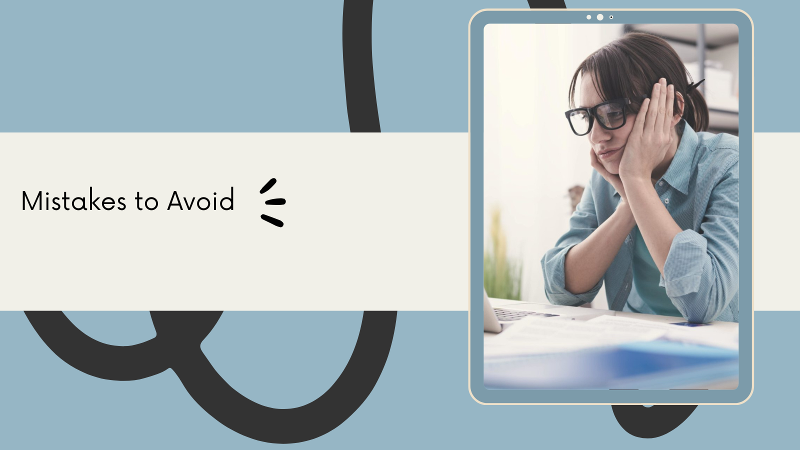 Common Mistakes to Avoid