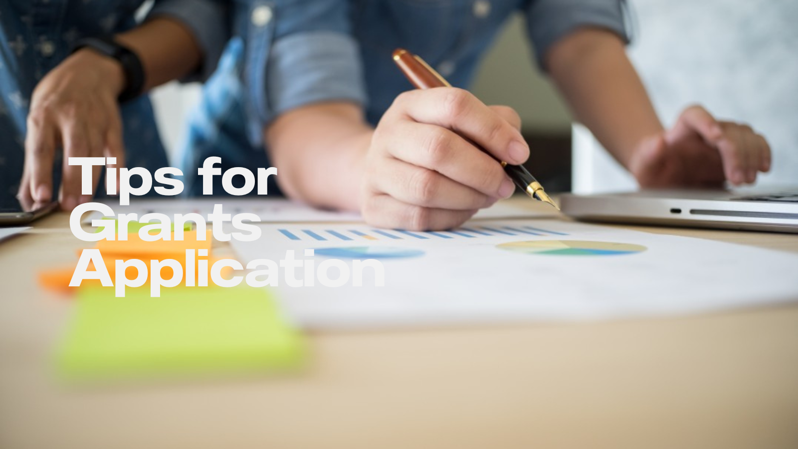 Tips for a Strong Grant Application