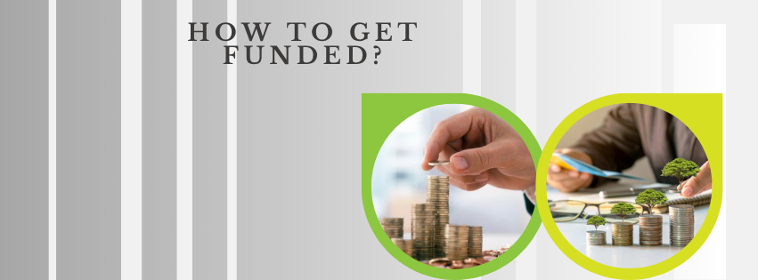 Tips on How to Maximize Your Chances of Getting Funded