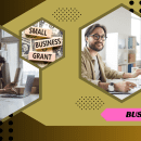 Business Grants - Small Business Owners Business Grants - Small Business Owners