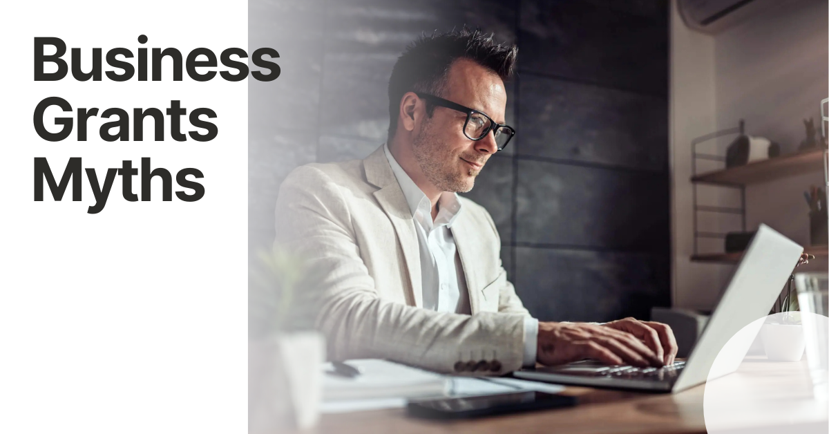 Common Myths About Business Grants