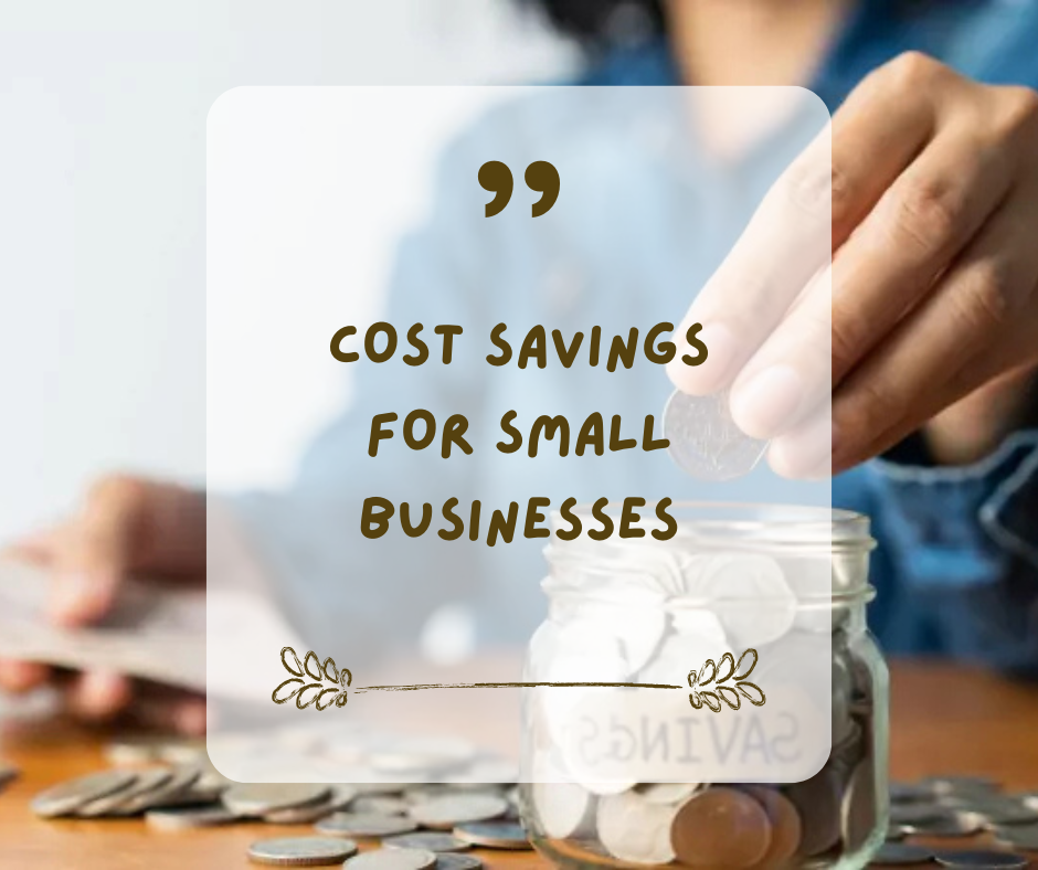 Cost Savings for Small Businesses
