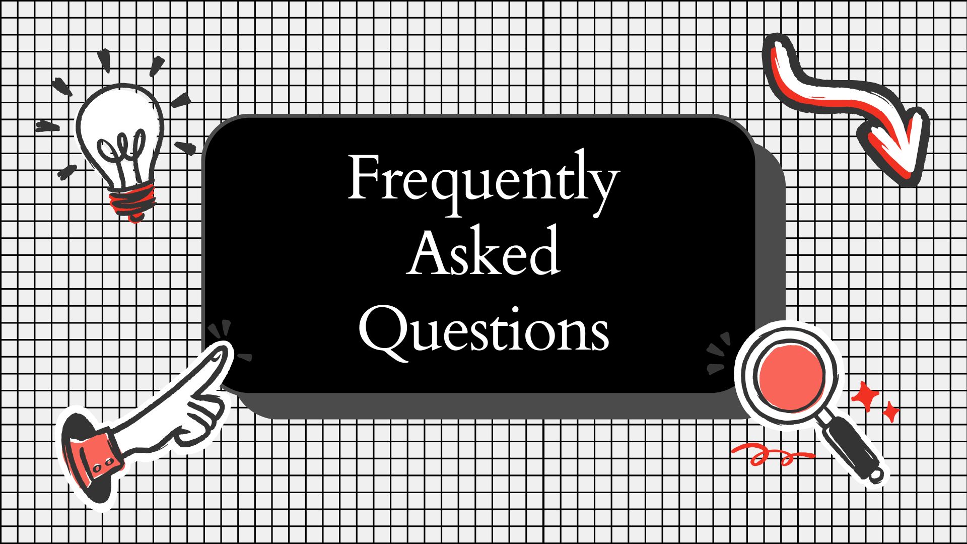 Frequently Asked Questions