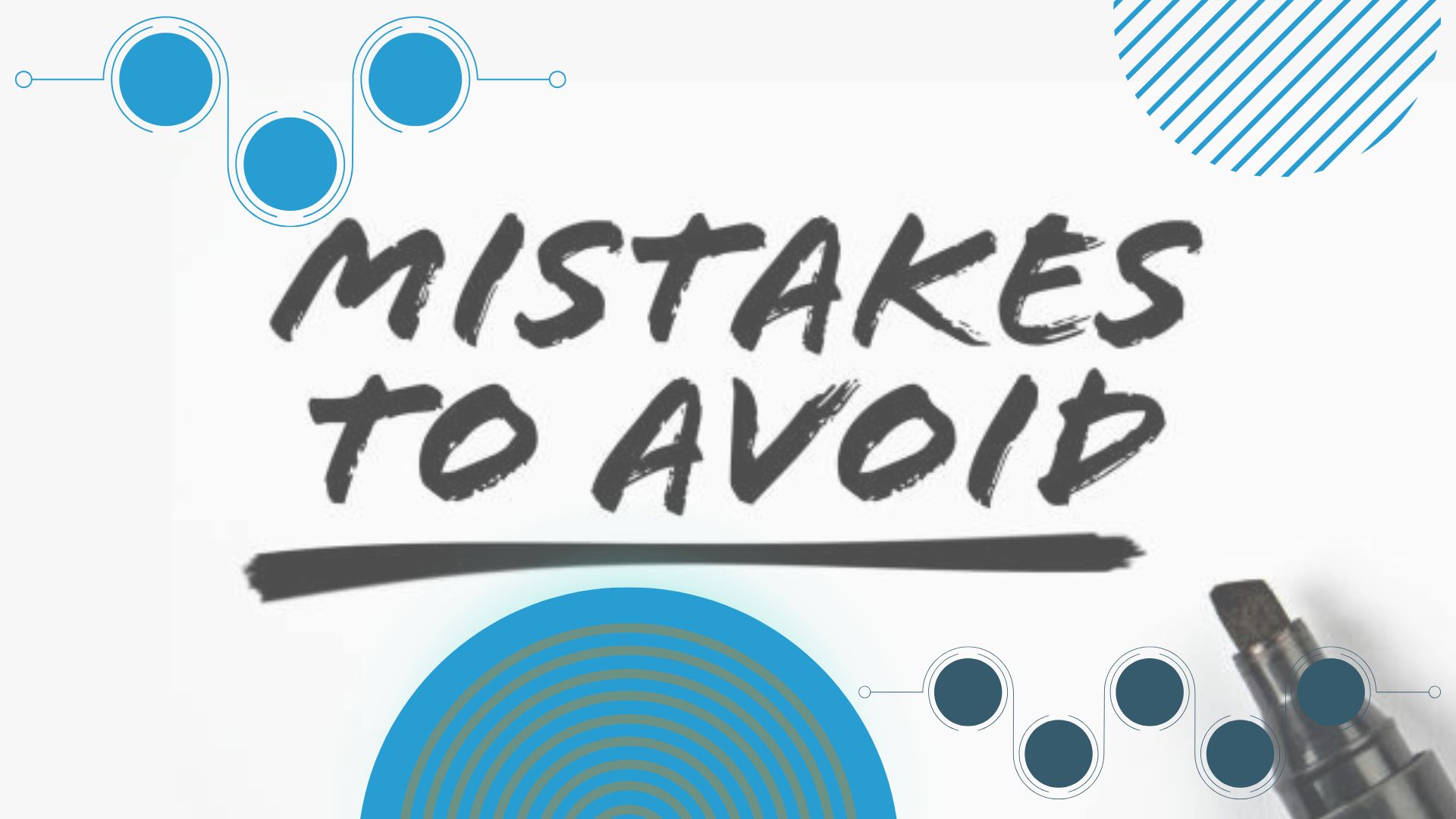 Common Mistakes to Avoid
