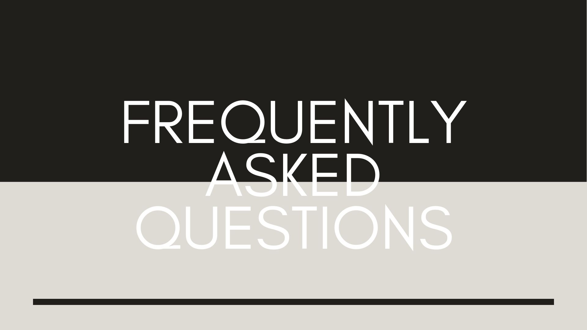 Frequently Asked Questions