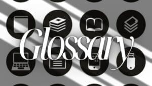 Glossary of Key Terms