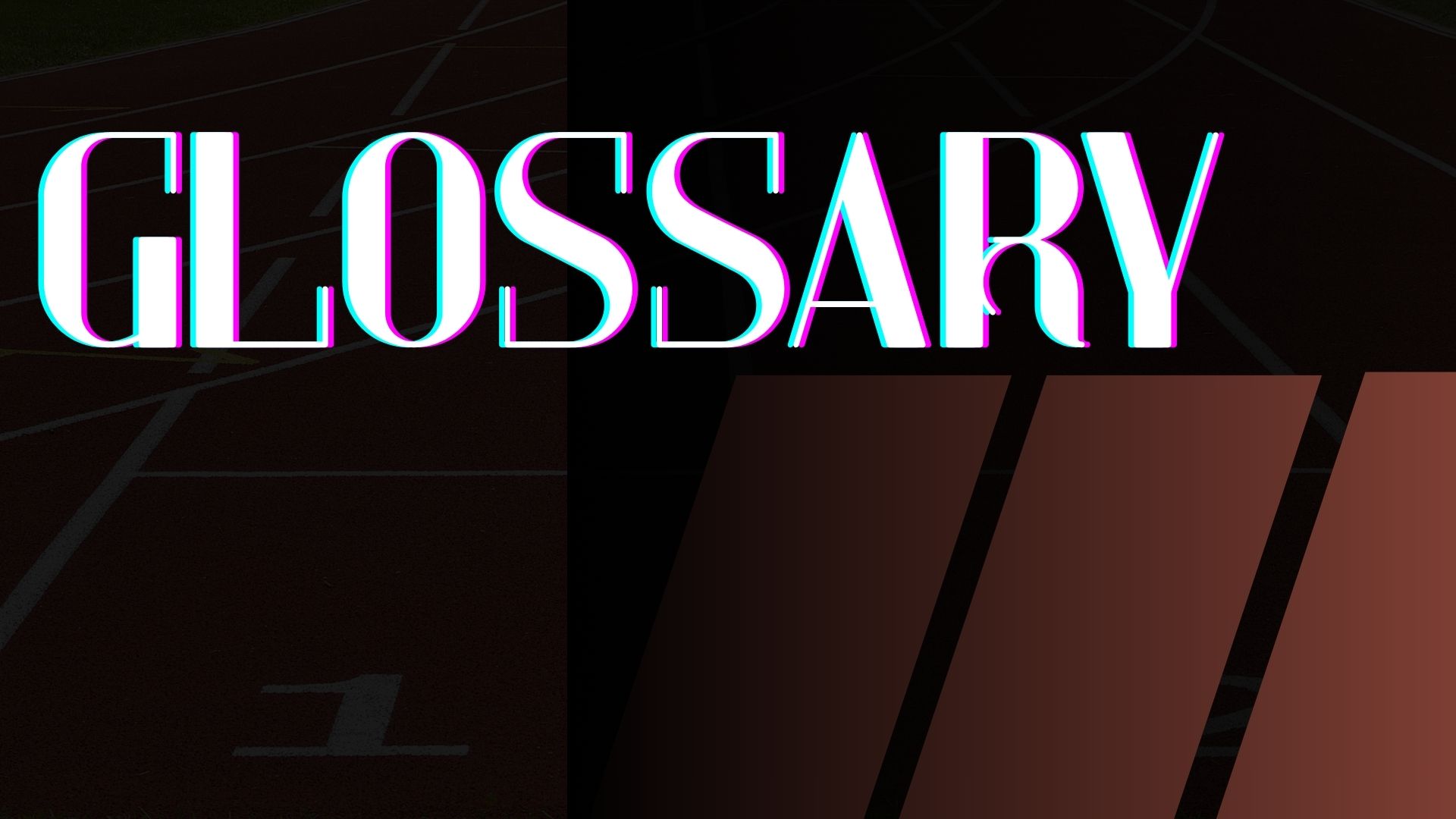 Glossary of Key Terms