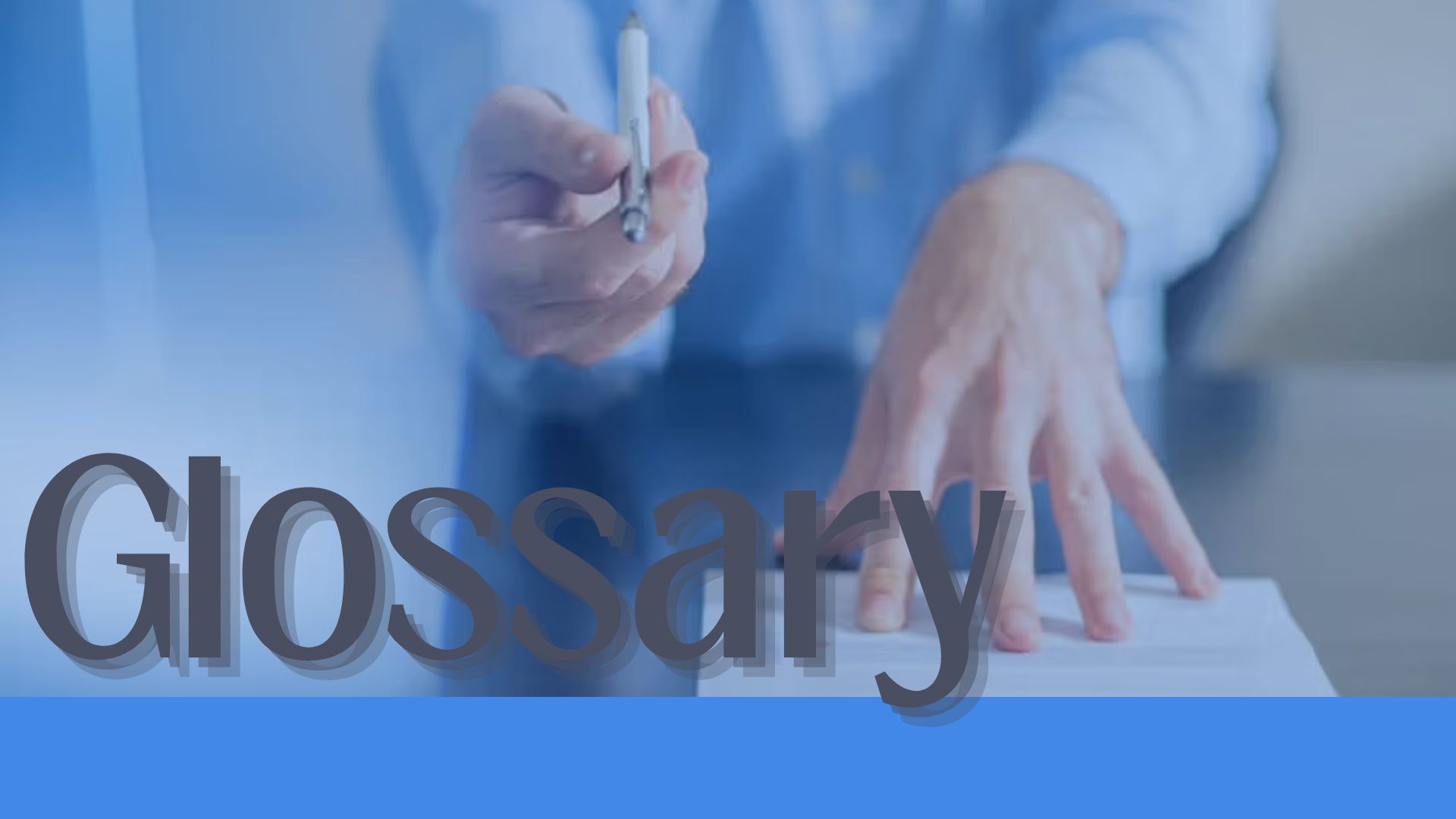 Glossary of Key Terms