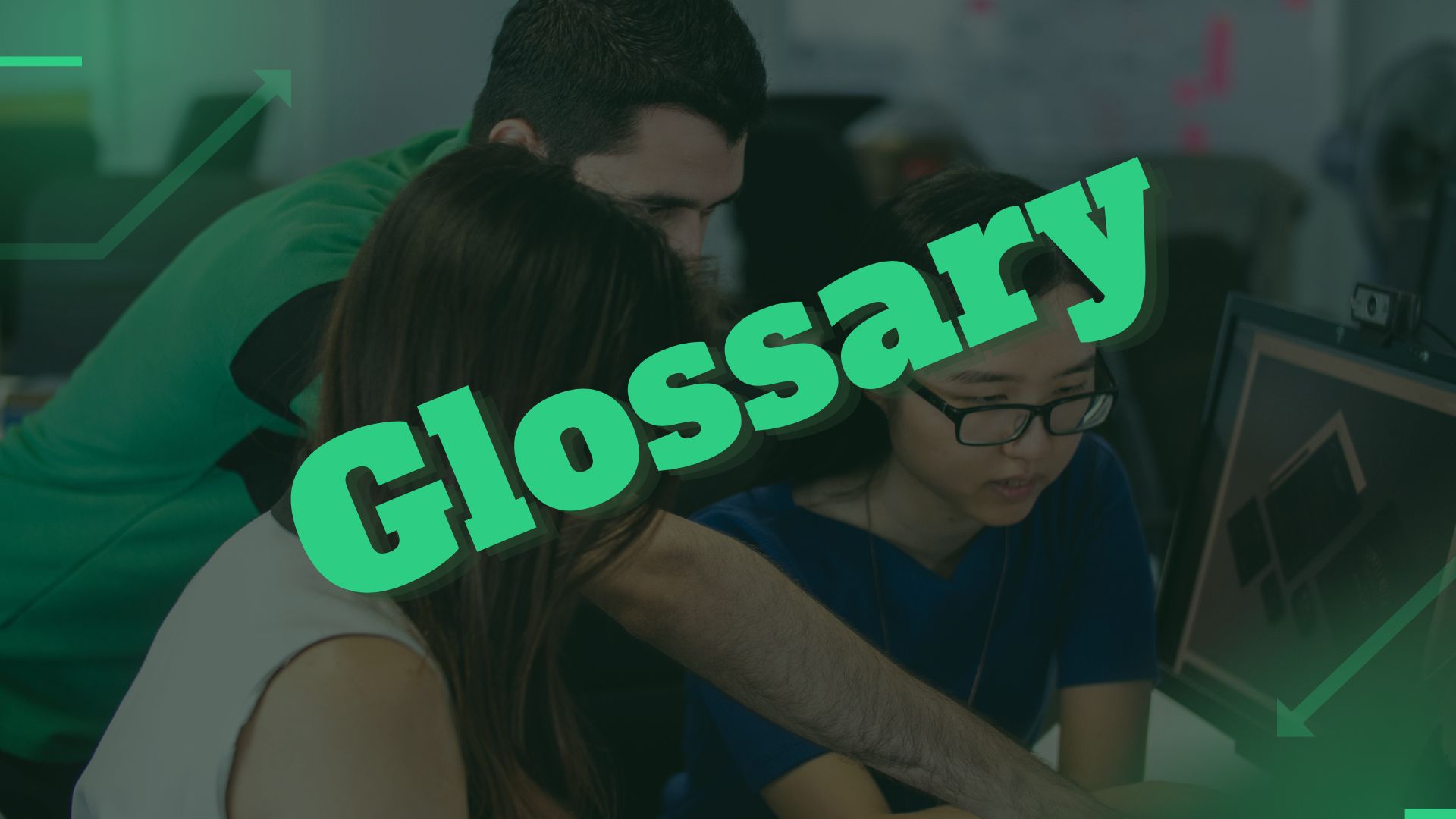 Glossary of Key Terms