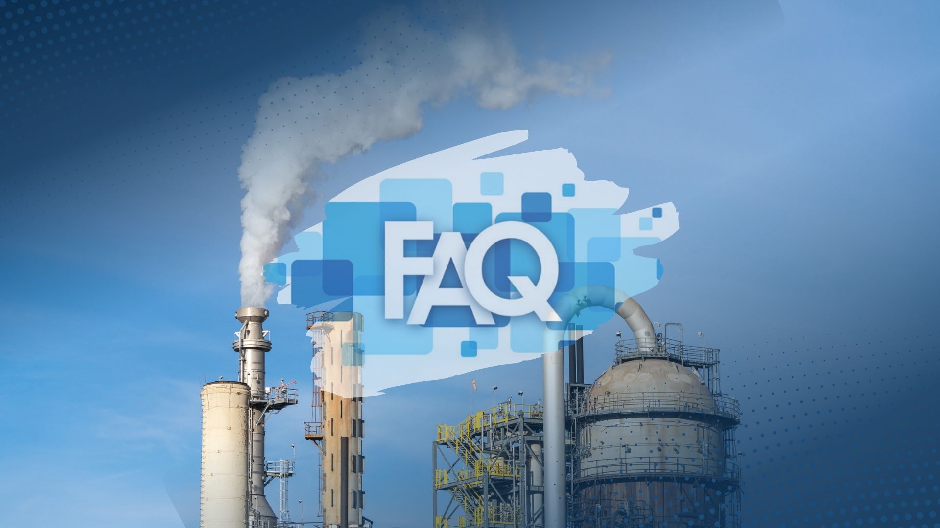 FAQ & Glossary: Your Top 10 Questions Answered