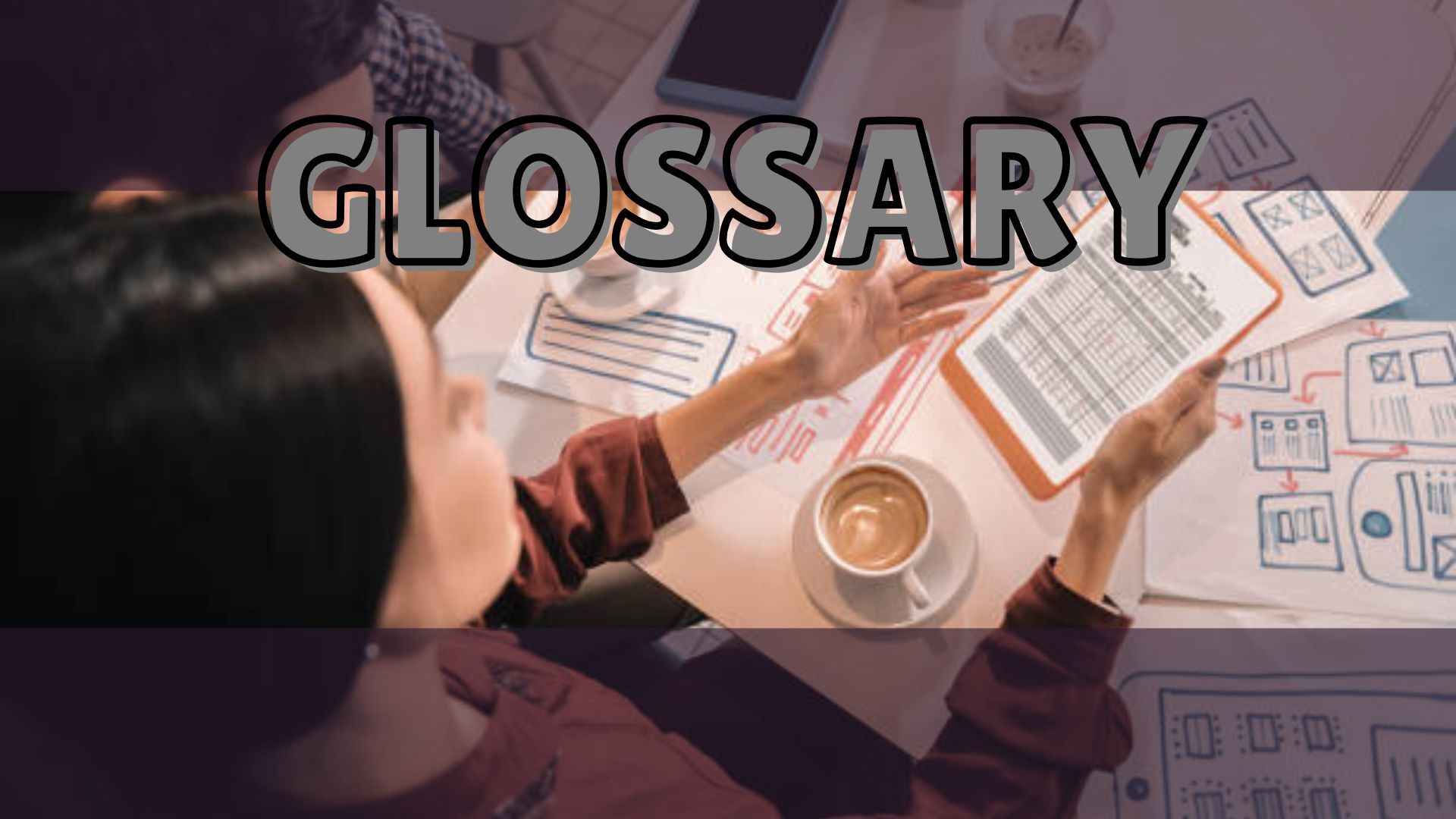 Glossary of Key Terms