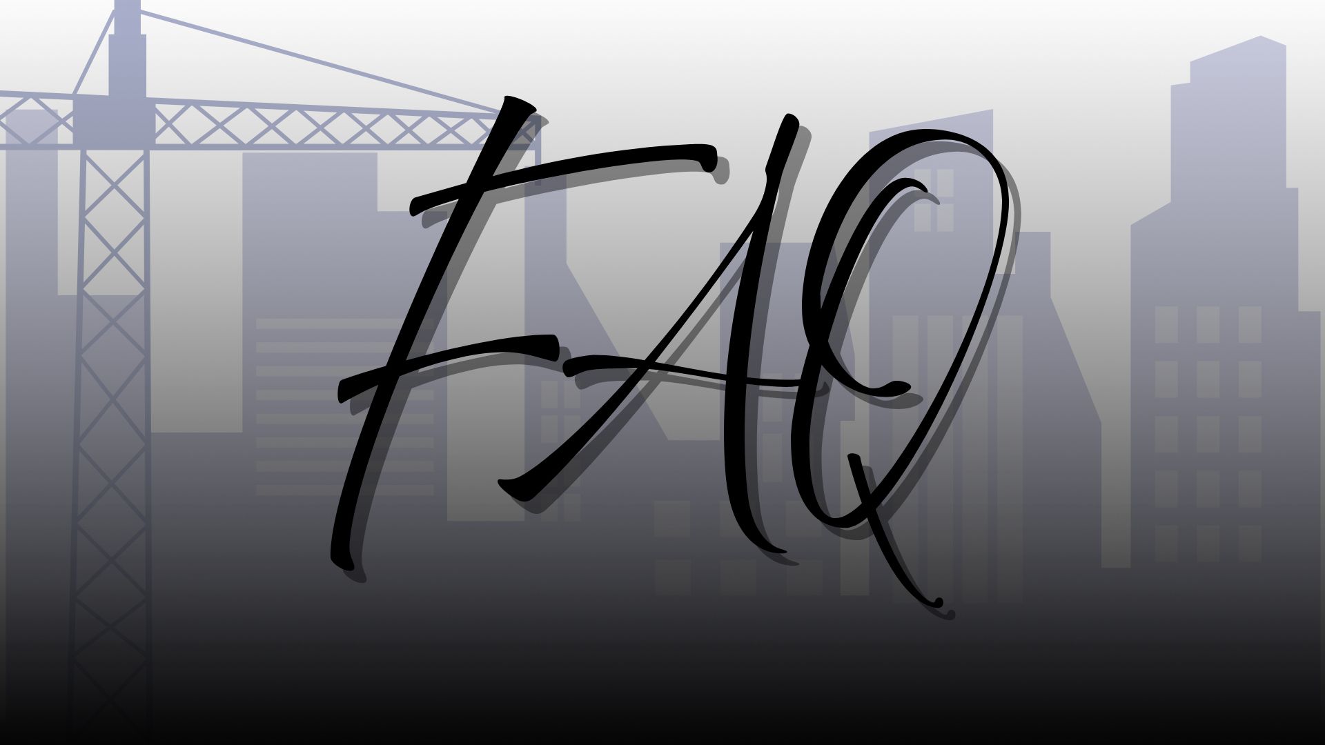 FAQ and Glossary
