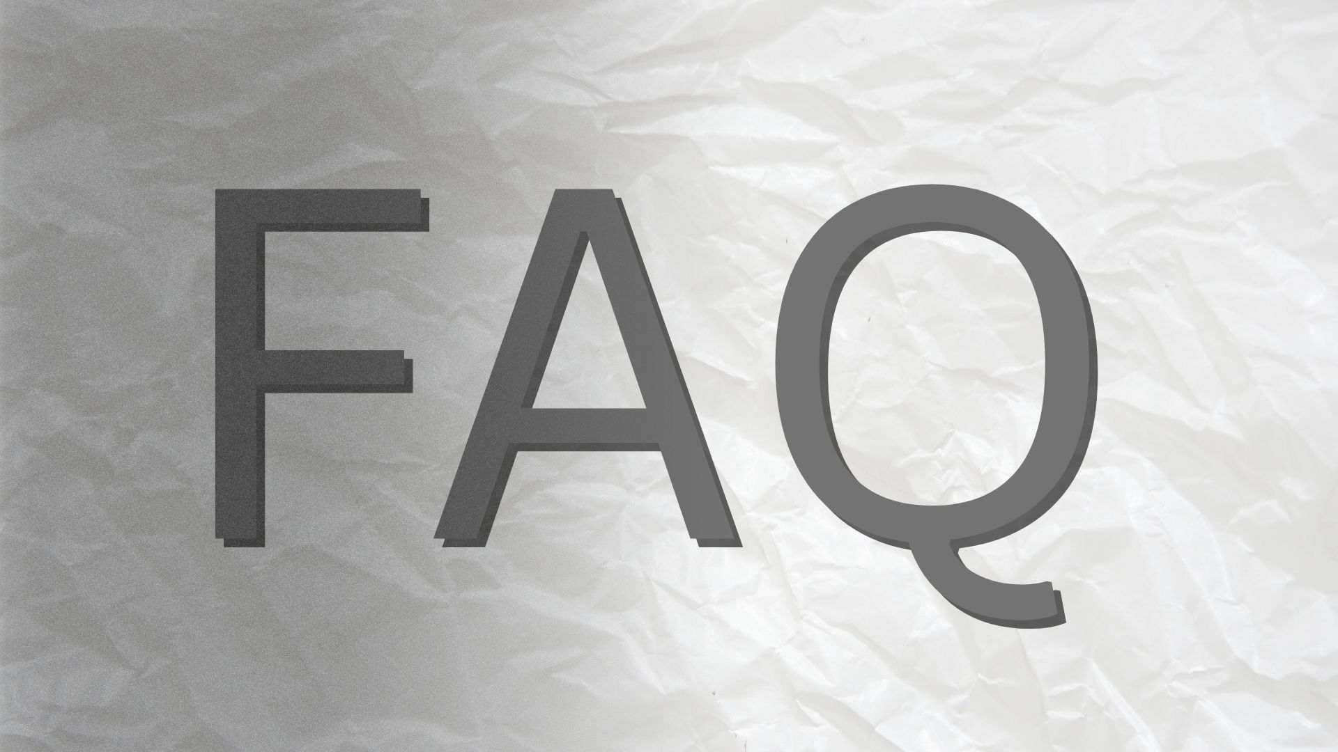 Frequently Asked Questions