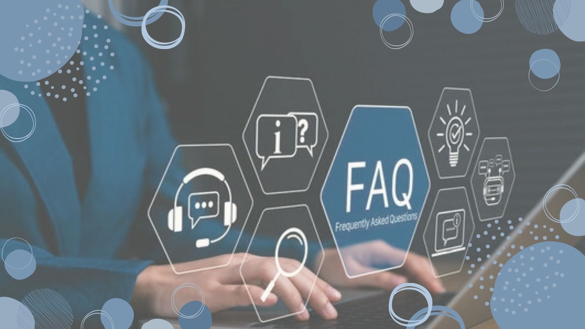 Frequently Asked Questions