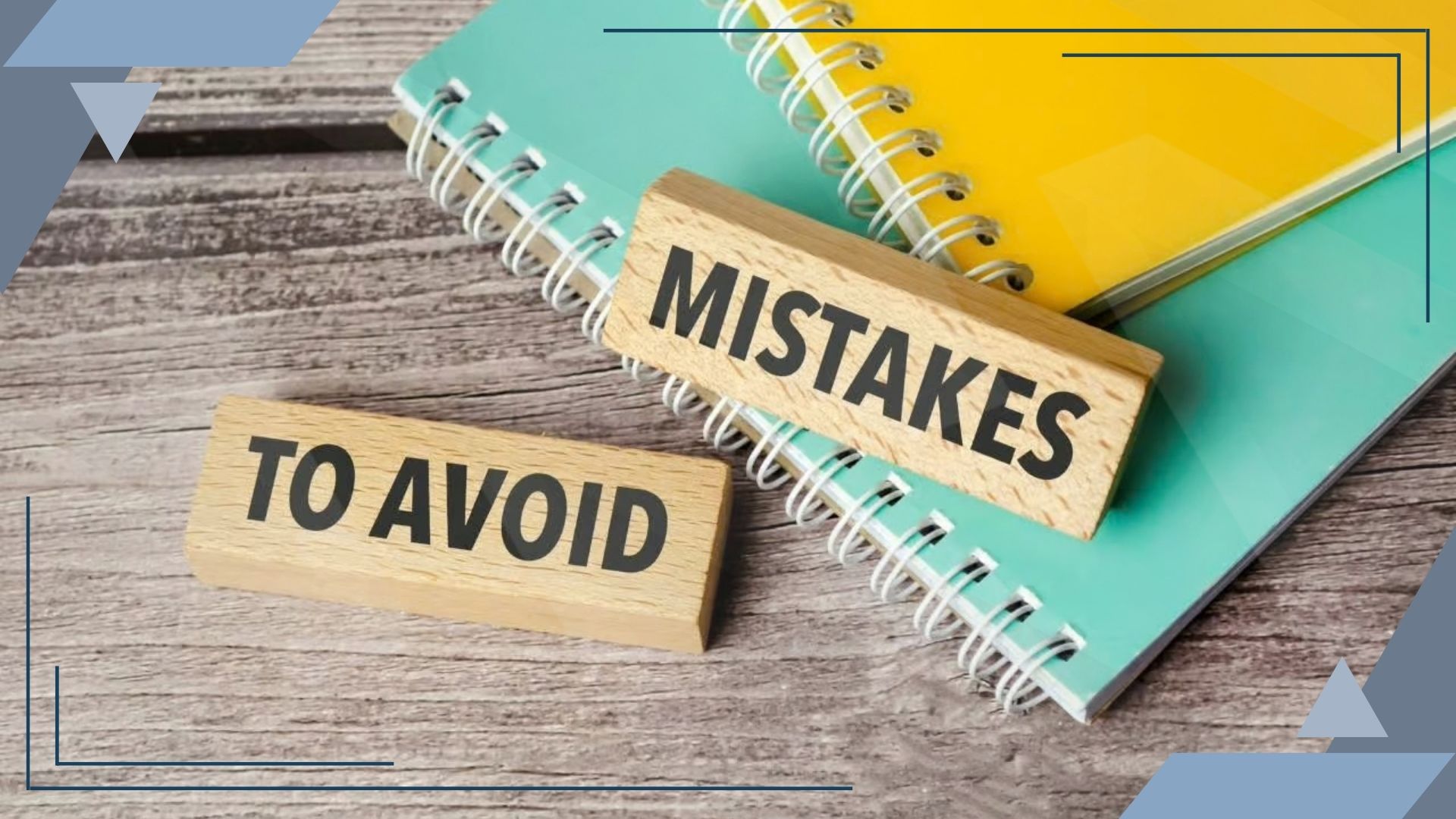 Common Mistakes to Avoid