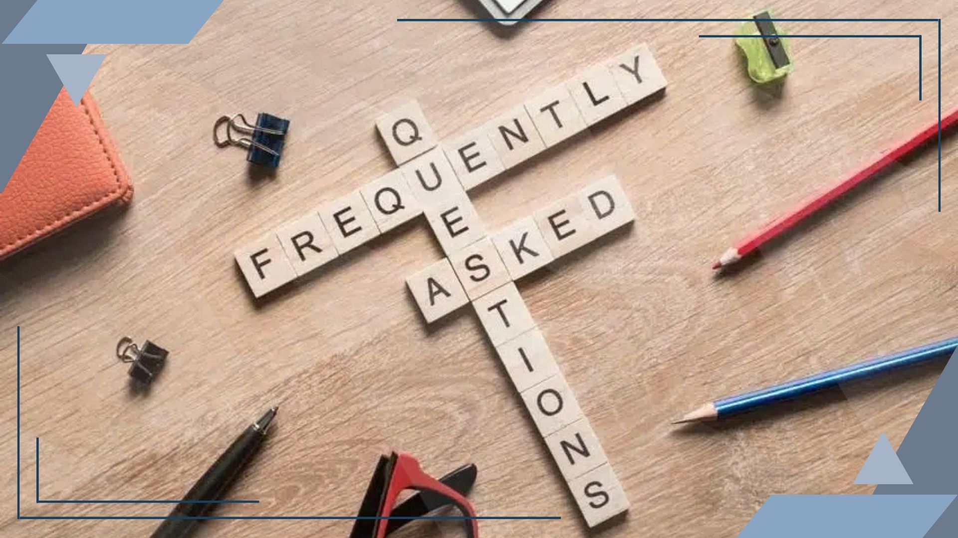 Frequently Asked Questions
