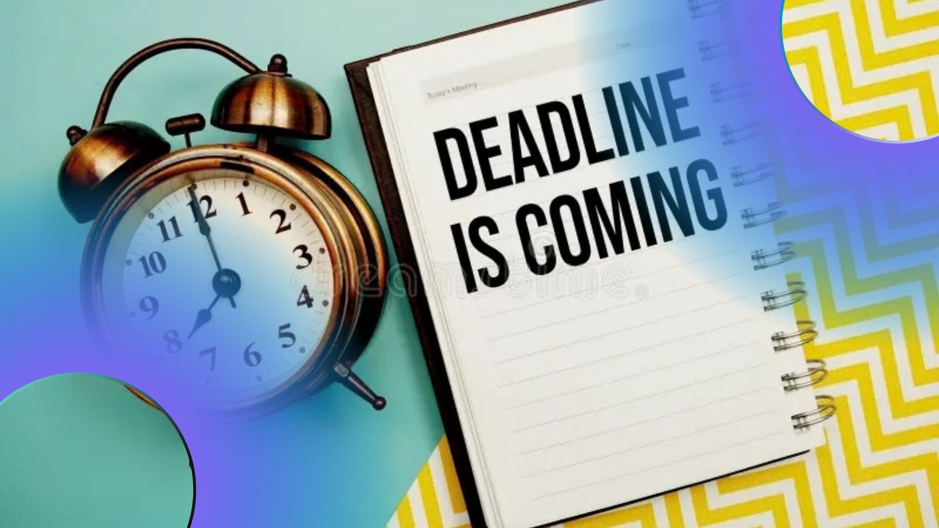 Key Dates and Deadlines