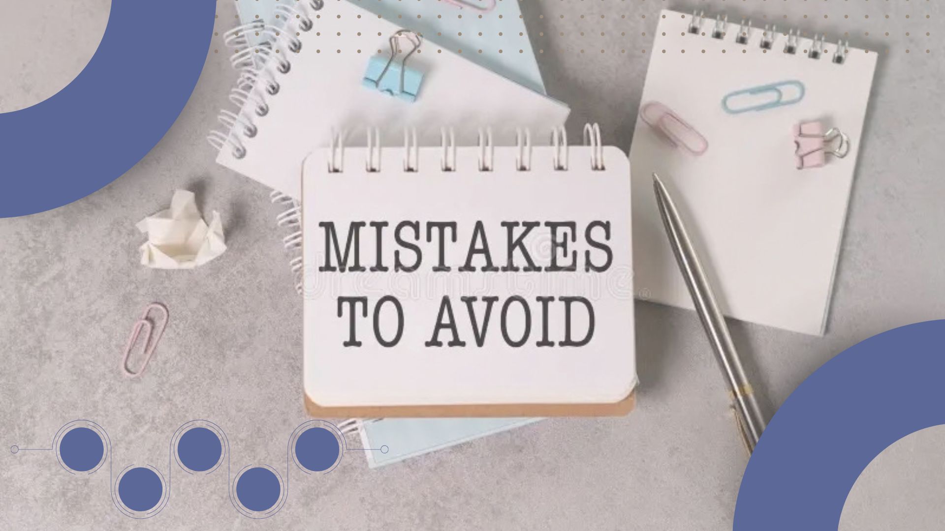 Common Mistakes to Avoid