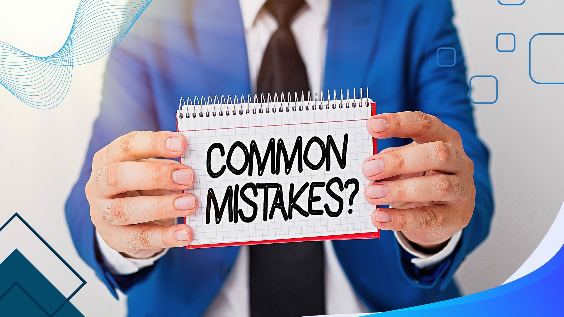 Common Mistakes to Avoid