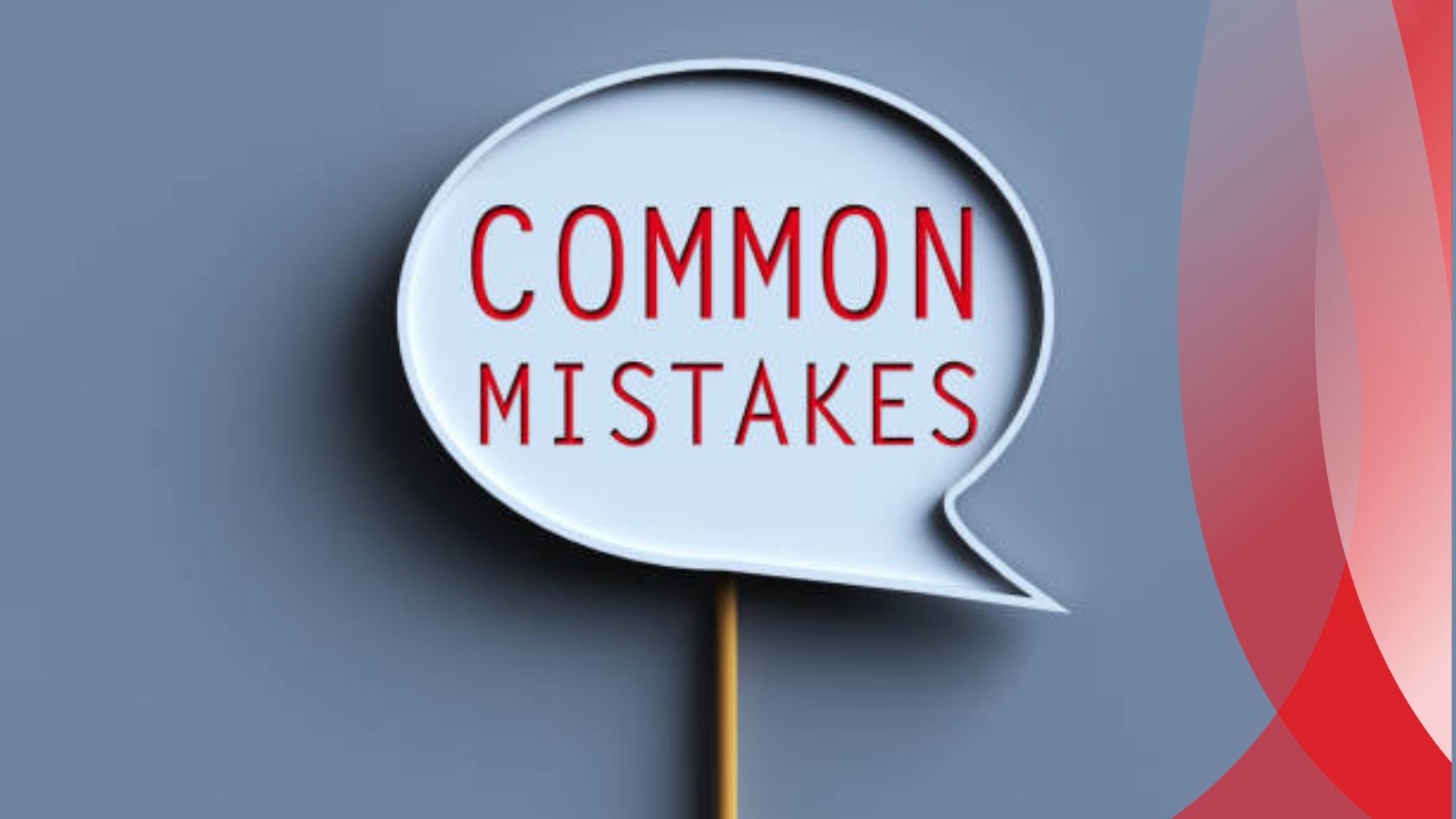 Common Mistakes to Avoid