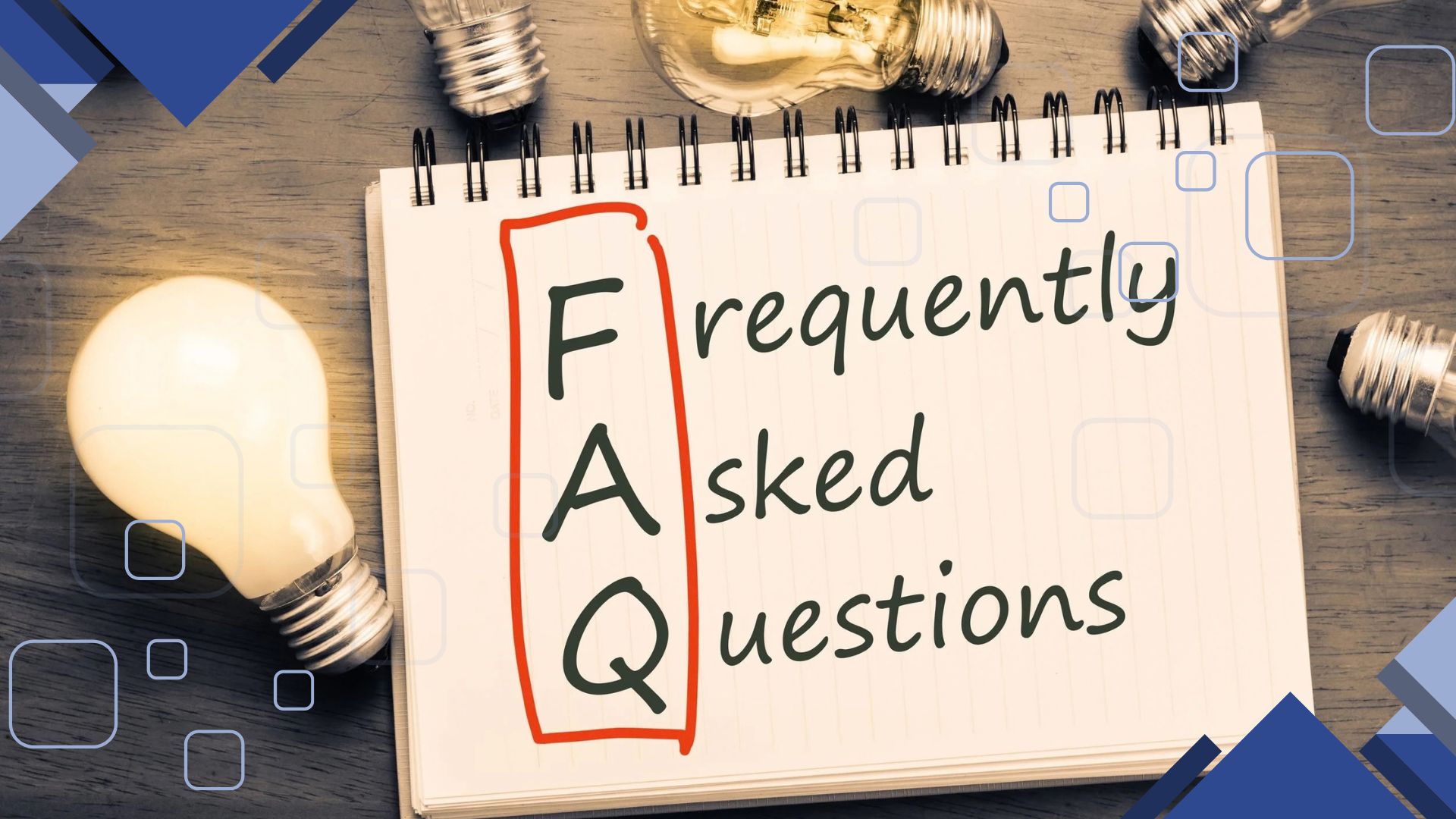 Frequently Asked Questions