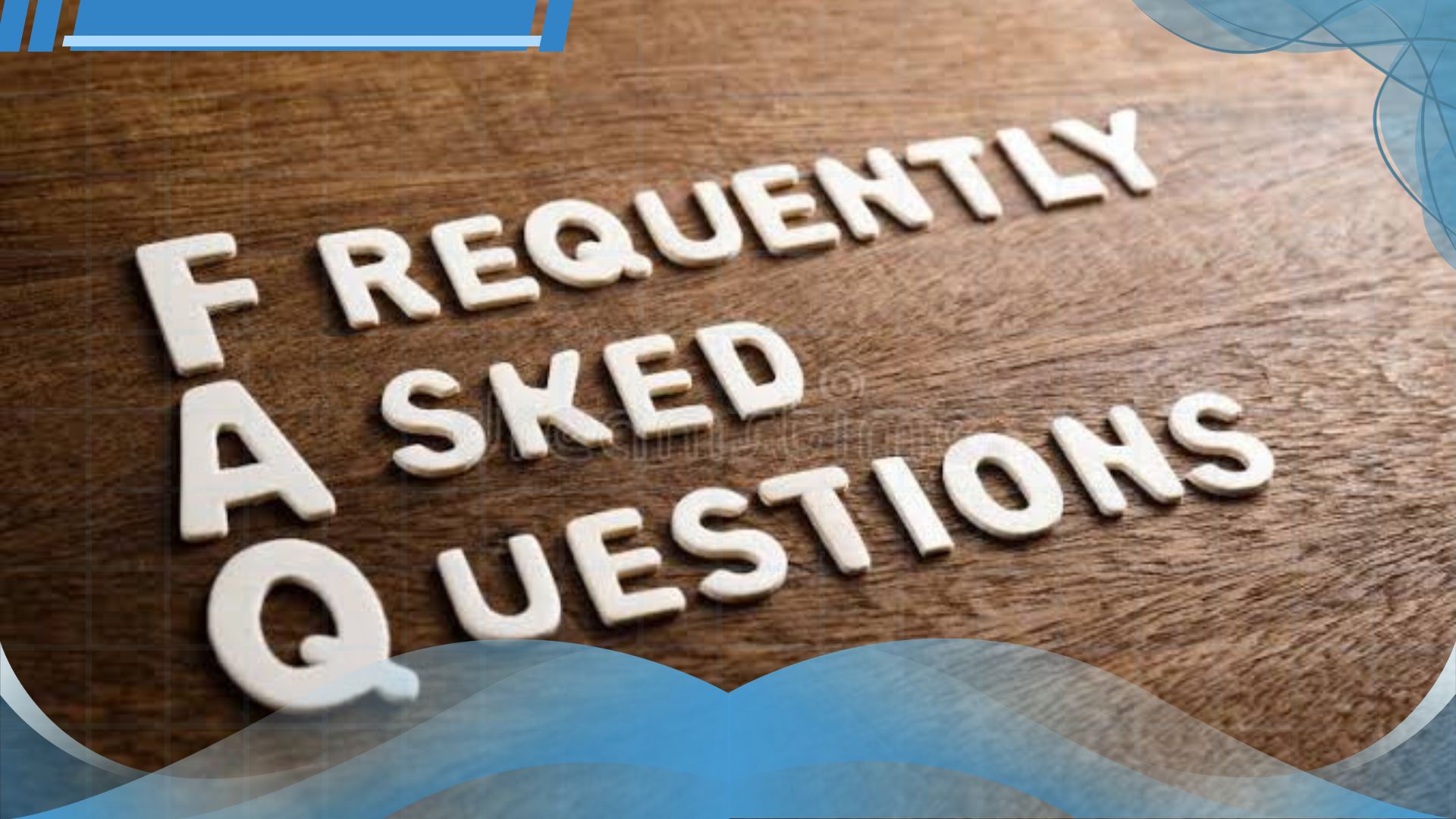 Frequently Asked Questions