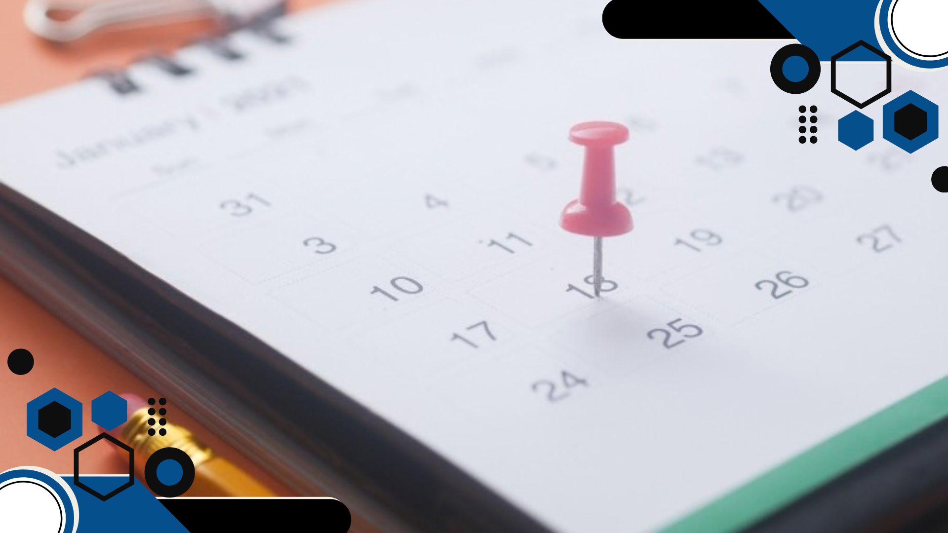 Key Dates and Deadlines
