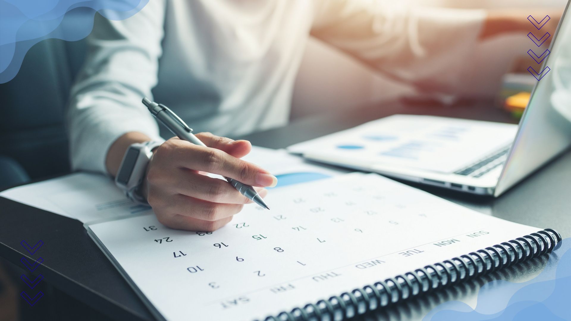 Key Dates and Deadlines