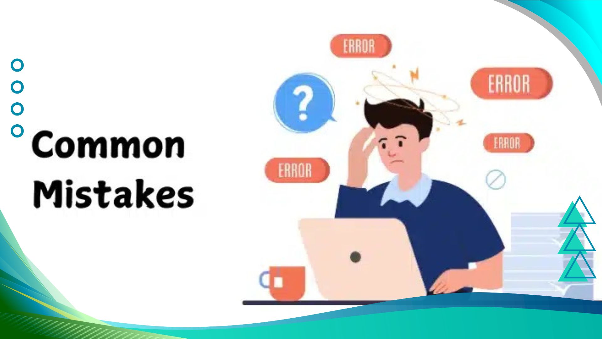 Common Mistakes to Avoid