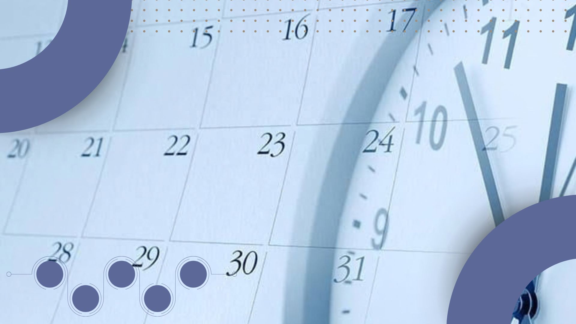 Key Dates and Deadlines